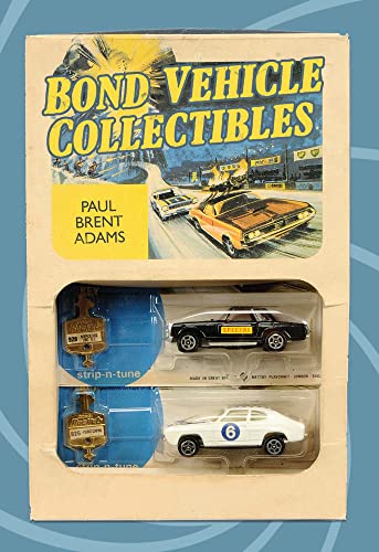 Bond Vehicle Collectibles von Amberley Publishing