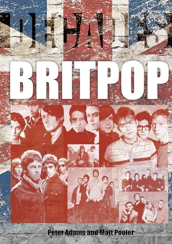 Britpop: Decades