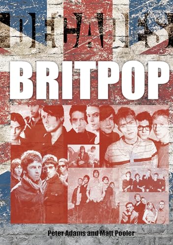 Britpop: Decades von Sonicbond Publishing