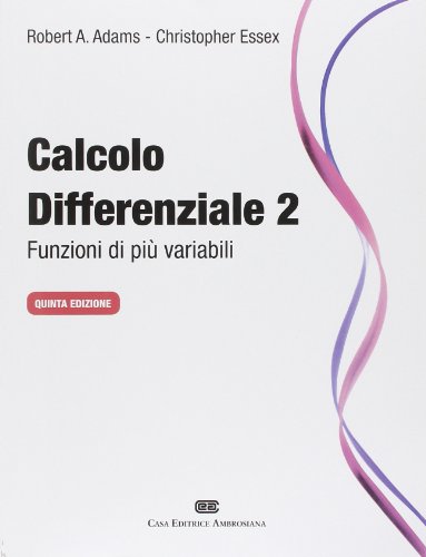 Calcolo differenziale. Funzioni di più variabili