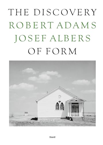 The Discovery of Form The Discovery of Form von Steidl Verlag