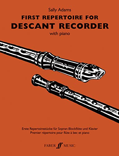 First Repertoire for Descant Recorder: With Piano: Complete (Faber Edition) von Faber & Faber