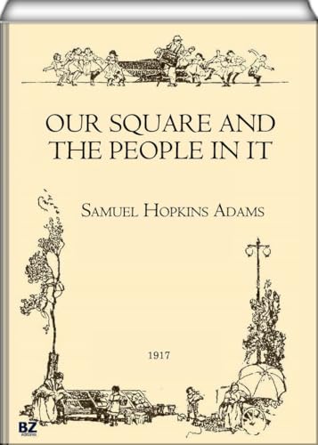 Our Square and the People in It von Anson Street Press