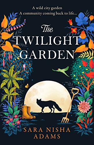 The Twilight Garden: Escape with the charming, uplifting new fiction novel for 2024 from acclaimed author of The Reading List von HarperCollins