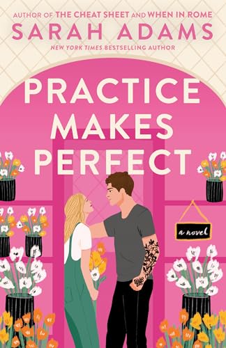 Practice Makes Perfect: A Novel (Rome, Kentucky) von DELL