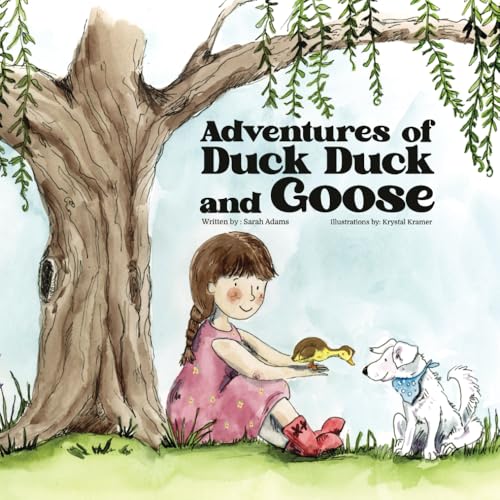 The Adventure of Duck Duck and Goose The Adventure of Duck Duck and Goose von Independently published