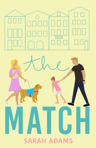 The Match: A Romantic Comedy (It Happened in Charleston, Band 1)