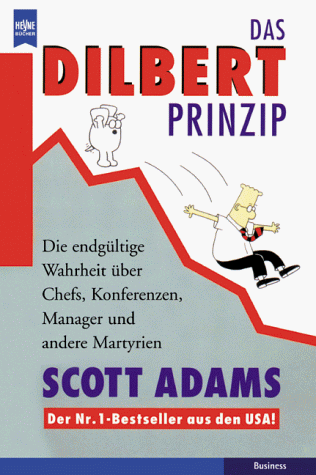 Das Dilbert Prinzip Das Dilbert Prinzip