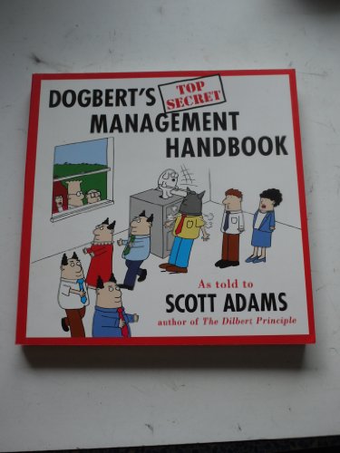 Dogbert's Top Secret Management Handbook Dogbert's Top Secret Management Handbook