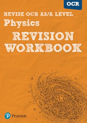 REVISE OCR AS/A LEVEL Physics: REVISION WORKBOOK - for 2025, 2026 exams: REVISION WORKBOOK von Pearson Education