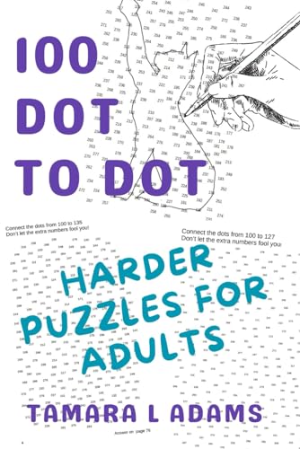 100 Dot to Dot: Harder Puzzles for Adults von Independently published