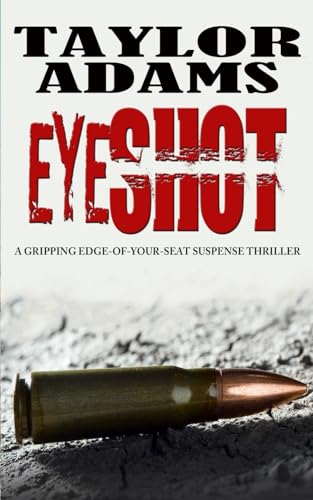 EYESHOT: a gripping edge-of-your-seat suspense thriller von Joffe Books