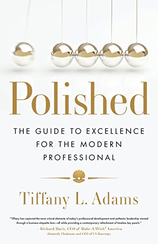 Polished: The Guide to Excellence for the Modern Professional von River Grove Books