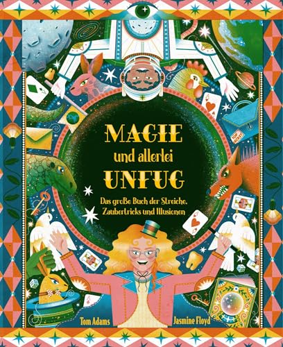 Magie und allerlei Unfug: Das große Buch der Streiche, Zaubertricks und Illusionen von E. A. Seemann in E. A. Seemann Henschel GmbH & Co. KG