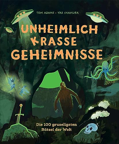 Unheimlich krasse Geheimnisse: Die 100 gruseligsten Rätsel der Welt von E.A. Seemann in E.A. Seemann Henschel GmbH & Co. KG
