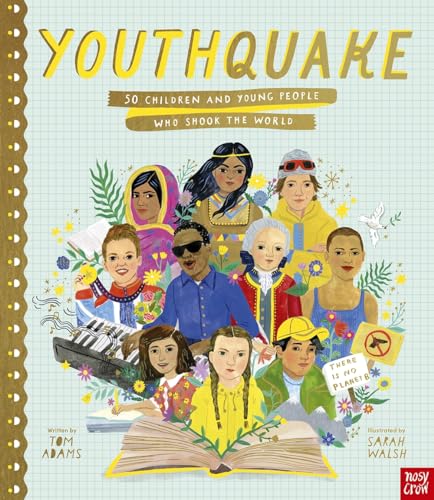 YouthQuake: 50 Children and Young People Who Shook the World (Stories That Shook Up the World)