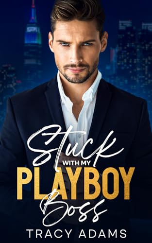 Stuck With My Playboy Boss: A Billionaire Romance Standalone von Independently published