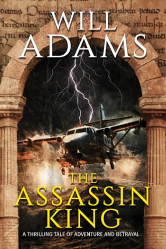 The Assassin King (Warne & Elias, Band 1) von Independently published