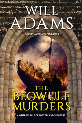 The Beowulf Murders: A Warne and Elias Adventure (Warne & Elias, Band 2) von Independently published