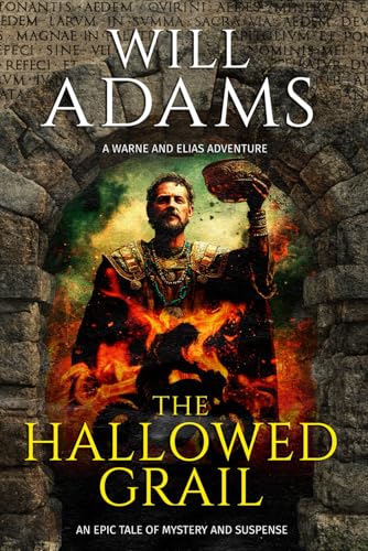 The Hallowed Grail: A Warne & Elias Adventure von Independently published