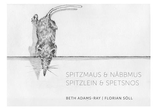 Spitzmaus & näbbmus: Spitzlein & spetsnos von BoD – Books on Demand