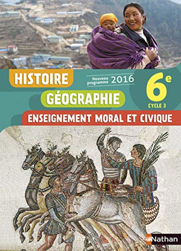 Histoire Geographie EMC 6e: Livre de l'élève