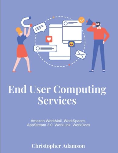 End User Computing Services von Independently published