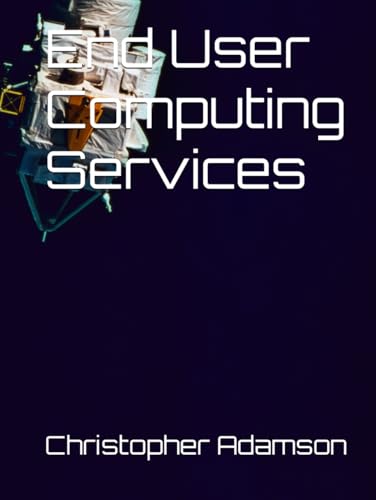 End User Computing Services von Independently published