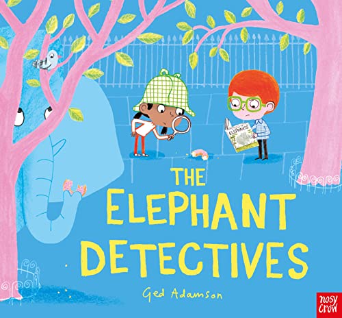 The Elephant Detectives von Nosy Crow