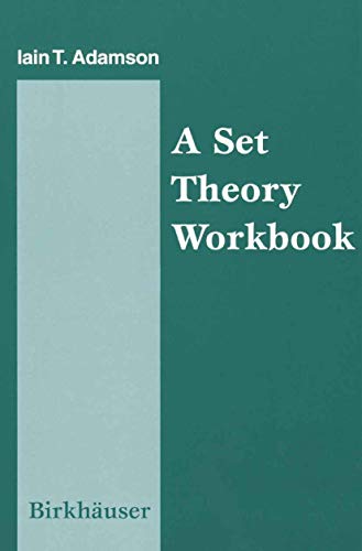A Set Theory Workbook von Birkhäuser