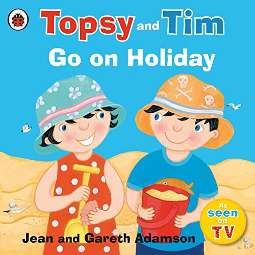 Topsy and Tim: Go on Holiday von Ladybird
