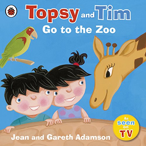 Topsy and Tim: Go to the Zoo von Ladybird