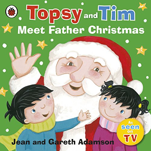 Topsy and Tim: Meet Father Christmas Topsy and Tim: Meet Father Christmas
