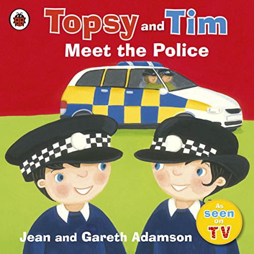 Topsy and Tim: Meet the Police von LADYBIRD