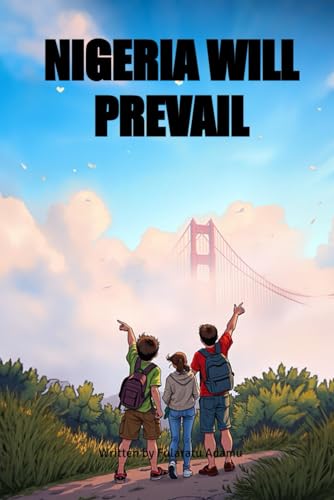 NIGERIA WILL PREVAIL von BriBooks