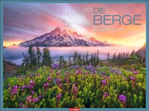 Die Berge Kalender 2023. Fotograf Marc Adamus setzt in diesem Wandkalender 2023 Großformat Bergmassive der Welt meisterhaft in Szene. Hochwertiger Posterkalender.