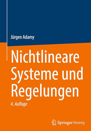Nichtlineare Systeme und Regelungen Nichtlineare Systeme und Regelungen von Springer Vieweg