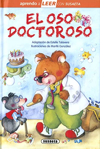 El oso Doctoroso (Aprendo a LEER con Susaeta - nivel 0)