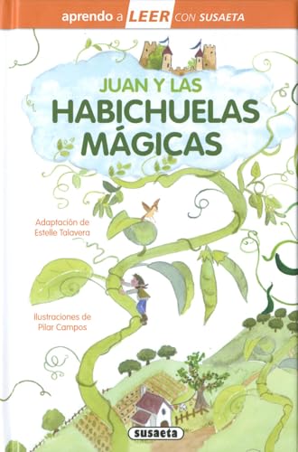 Juan y las habichuelas mágicas (Aprendo a LEER con Susaeta - nivel 0) von SUSAETA