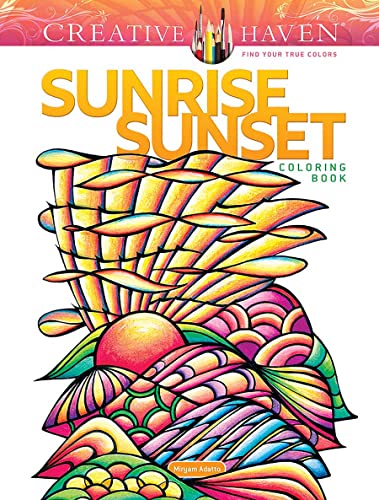 Sunrise Sunset Coloring Book (Adult Coloring Books: Calm) von Dover Publications