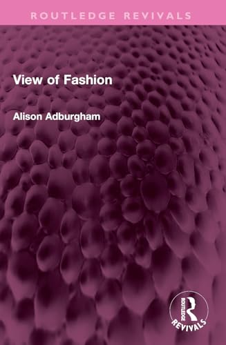 View of Fashion (Routledge Revivals) von Routledge