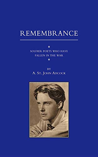 Remembrance: Soldier Poets Who Have Fallen in the War