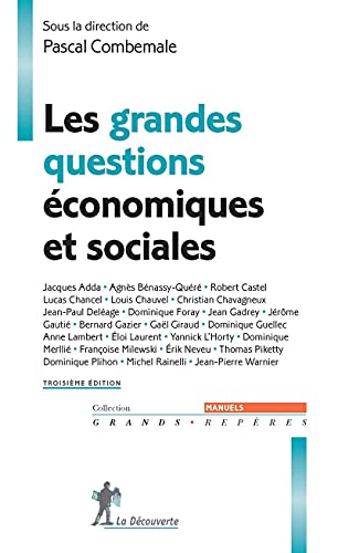 Les grandes questions économiques et sociales (Troisième édition): Tome 3, Les enjeux de la mondialisation von LA DECOUVERTE