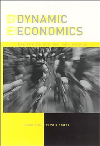 Dynamic Economics: Quantitative Methods and Applications von MIT Press