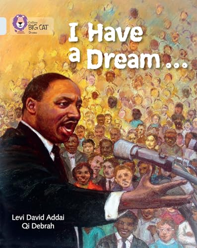 I Have a Dream: Band 17/Diamond (Collins Big Cat) von Collins