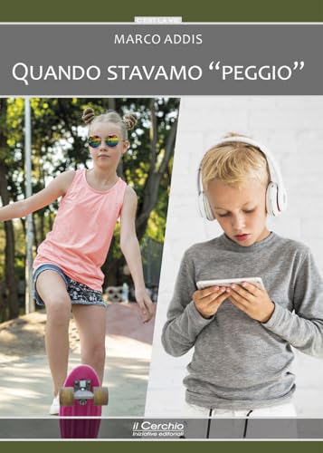 Quando stavamo «peggio» (C'est la vie) von Il Cerchio