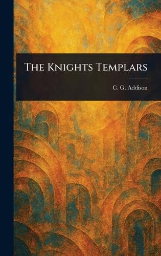 The Knights Templars von Anson Street Press
