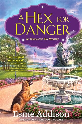 A Hex for Danger: An Enchanted Bay Mystery