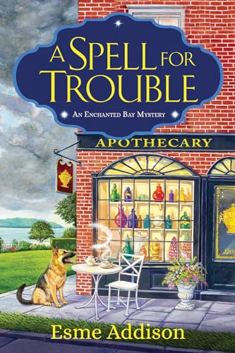 A Spell for Trouble: An Enchanted Bay Mystery