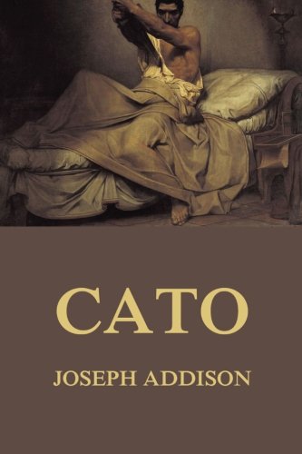 Cato: A Tragedy von Jazzybee Verlag
